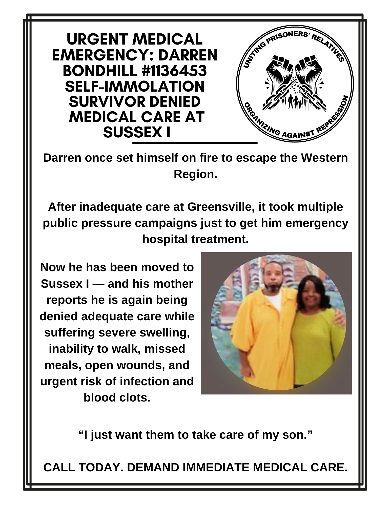 Urgent medical emergency campaign graphic for Darren Bondhill #1136453 at Sussex I whose mother is demanding immediate medical care.